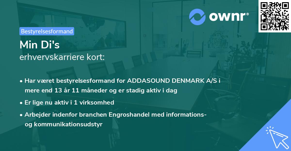 Min Di's erhvervskarriere kort