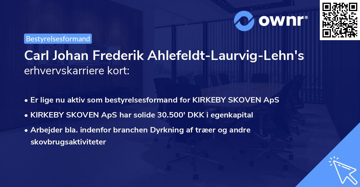 Carl Johan Frederik Ahlefeldt-Laurvig-Lehn's erhvervskarriere kort