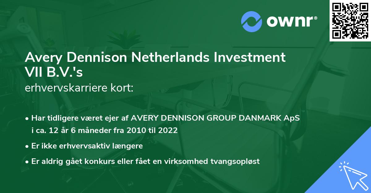 Avery Dennison Netherlands Investment VII B.V.'s erhvervskarriere kort