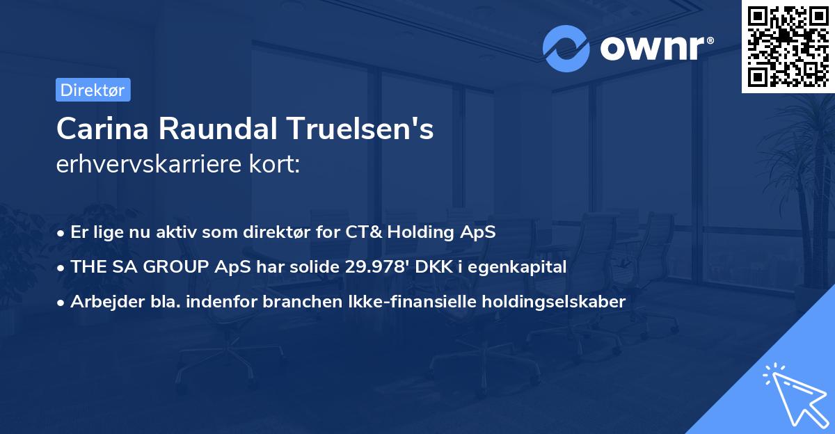 Carina Raundal Truelsen's erhvervskarriere kort