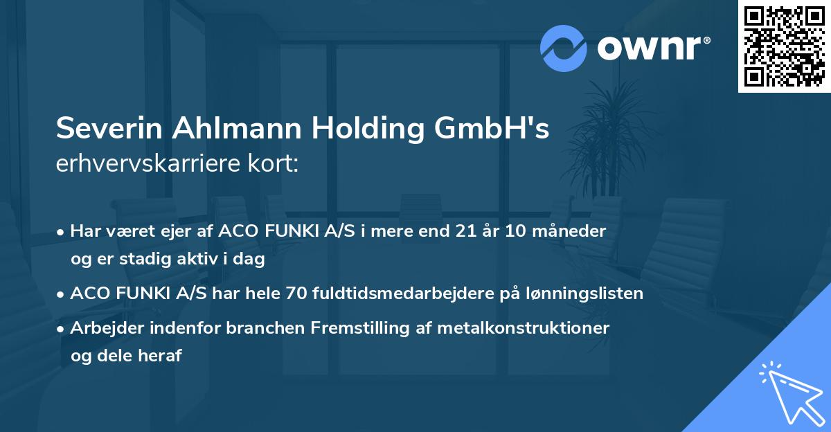 Severin Ahlmann Holding GmbH's erhvervskarriere kort