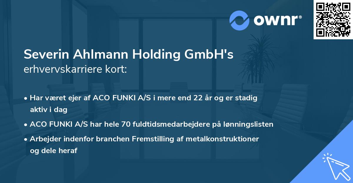 Severin Ahlmann Holding GmbH's erhvervskarriere kort