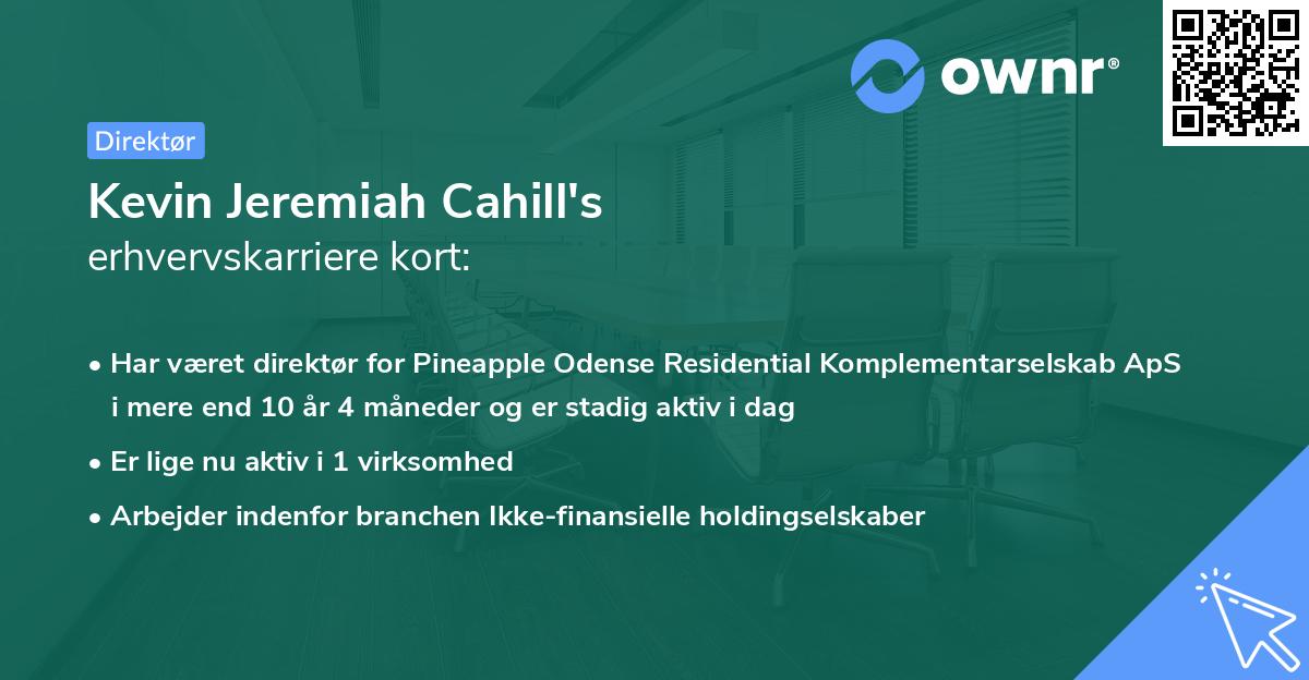 Kevin Jeremiah Cahill's erhvervskarriere kort