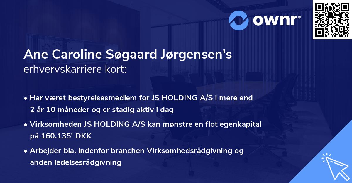 Ane Caroline Søgaard Jørgensen's erhvervskarriere kort