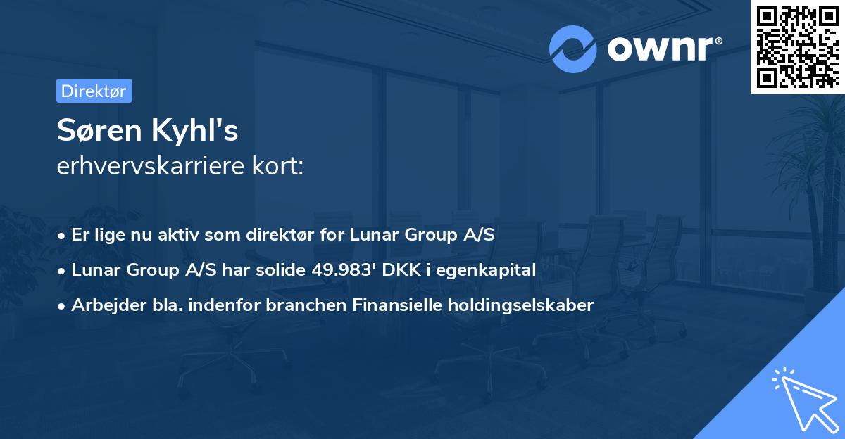 Søren Kyhl's erhvervskarriere kort