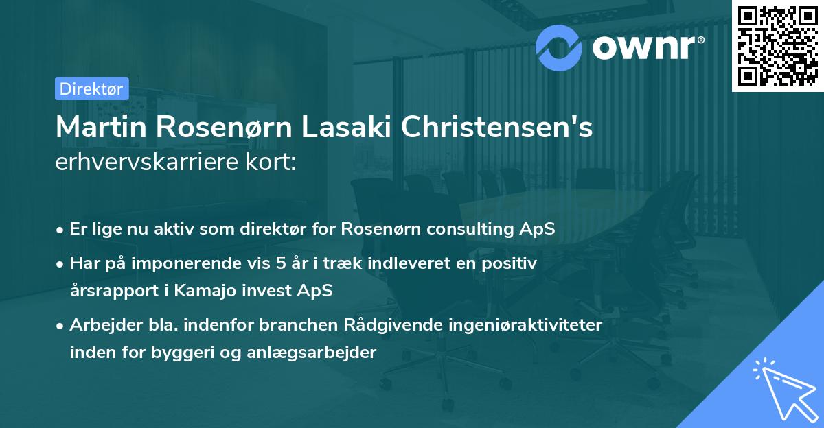 Martin Rosenørn Lasaki Christensen's erhvervskarriere kort