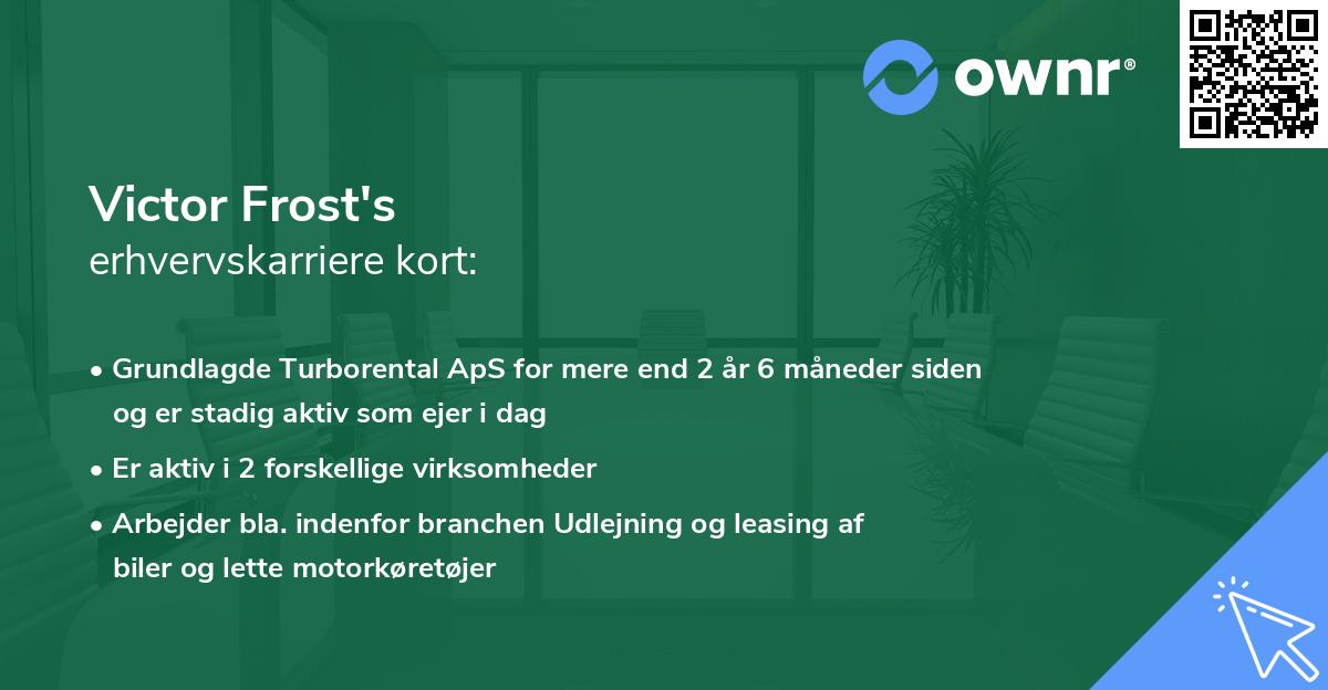 Victor Frost's erhvervskarriere kort