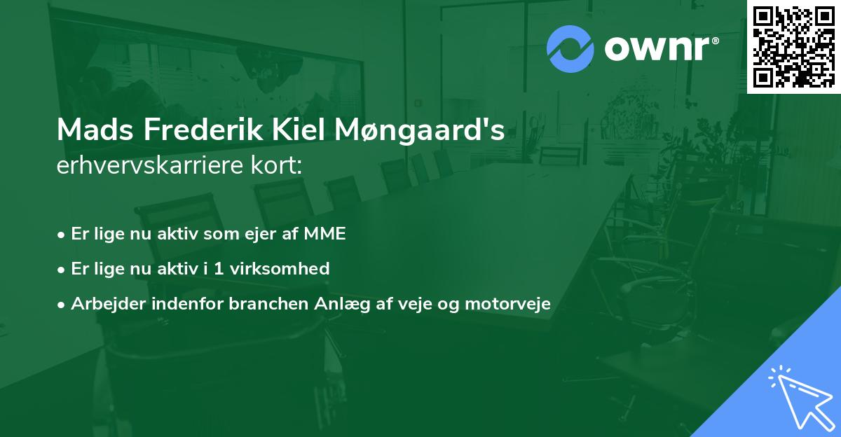 Mads Frederik Kiel Møngaard's erhvervskarriere kort