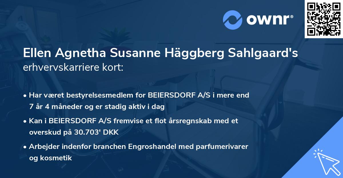 Ellen Agnetha Susanne Häggberg Sahlgaard's erhvervskarriere kort