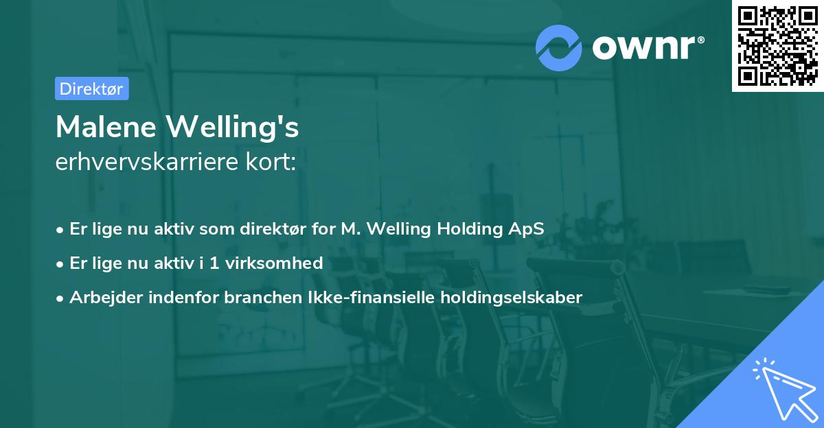 Malene Welling's erhvervskarriere kort