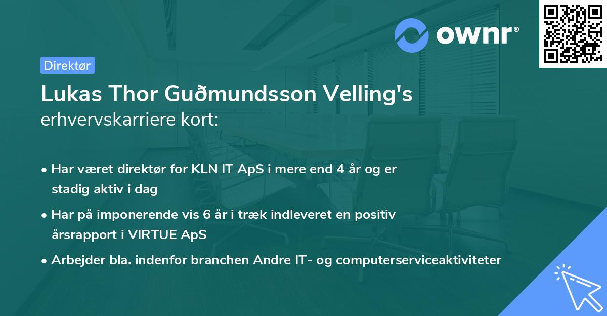 Lukas Thor Guðmundsson Velling's erhvervskarriere kort