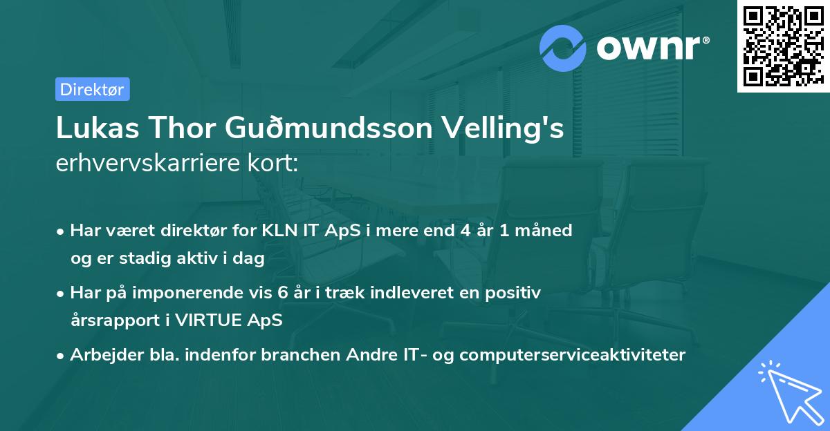 Lukas Thor Guðmundsson Velling's erhvervskarriere kort
