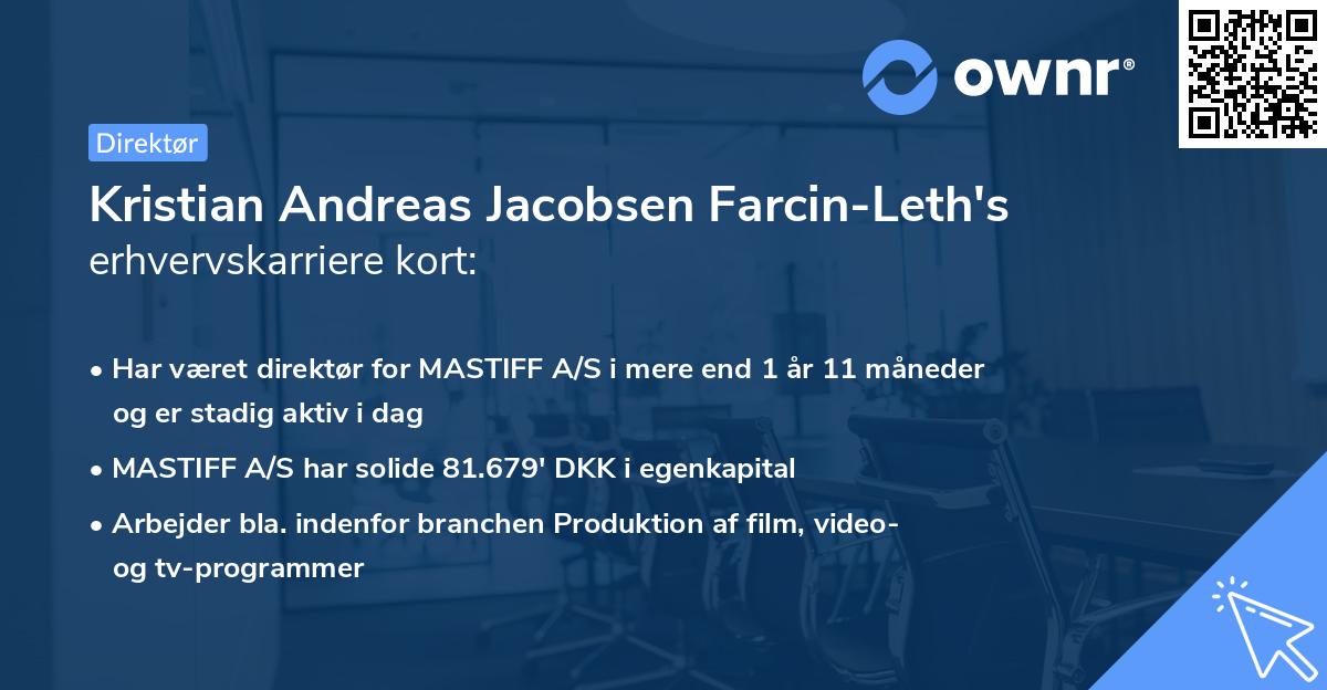 Kristian Andreas Jacobsen Farcin-Leth's erhvervskarriere kort