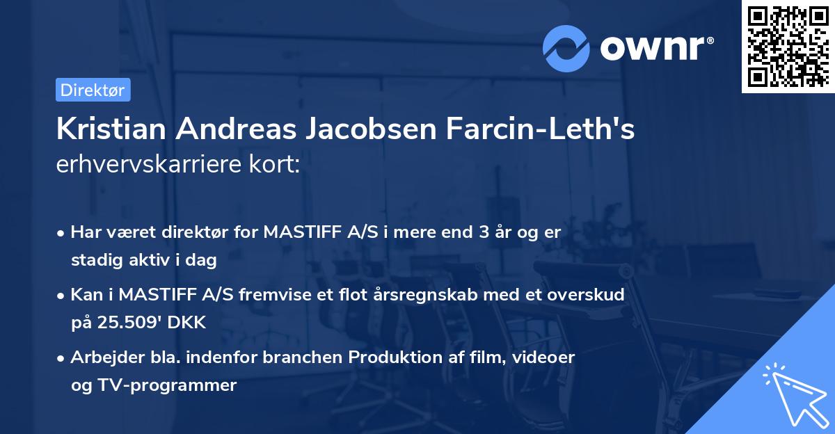 Kristian Andreas Jacobsen Farcin-Leth's erhvervskarriere kort