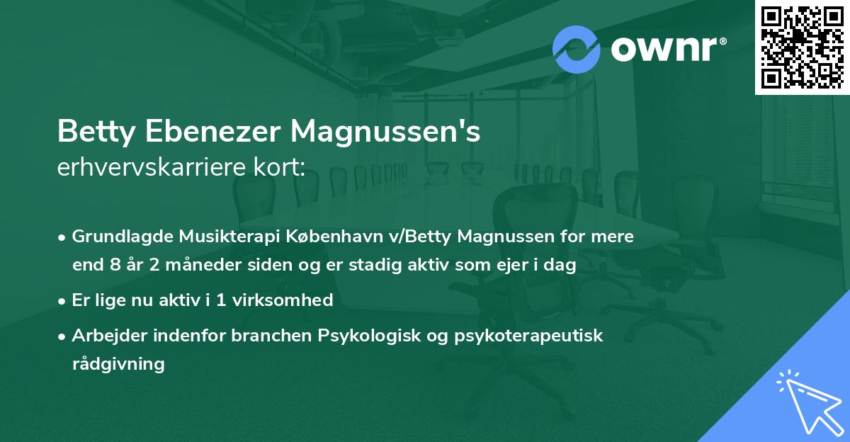 Betty Ebenezer Magnussen's erhvervskarriere kort