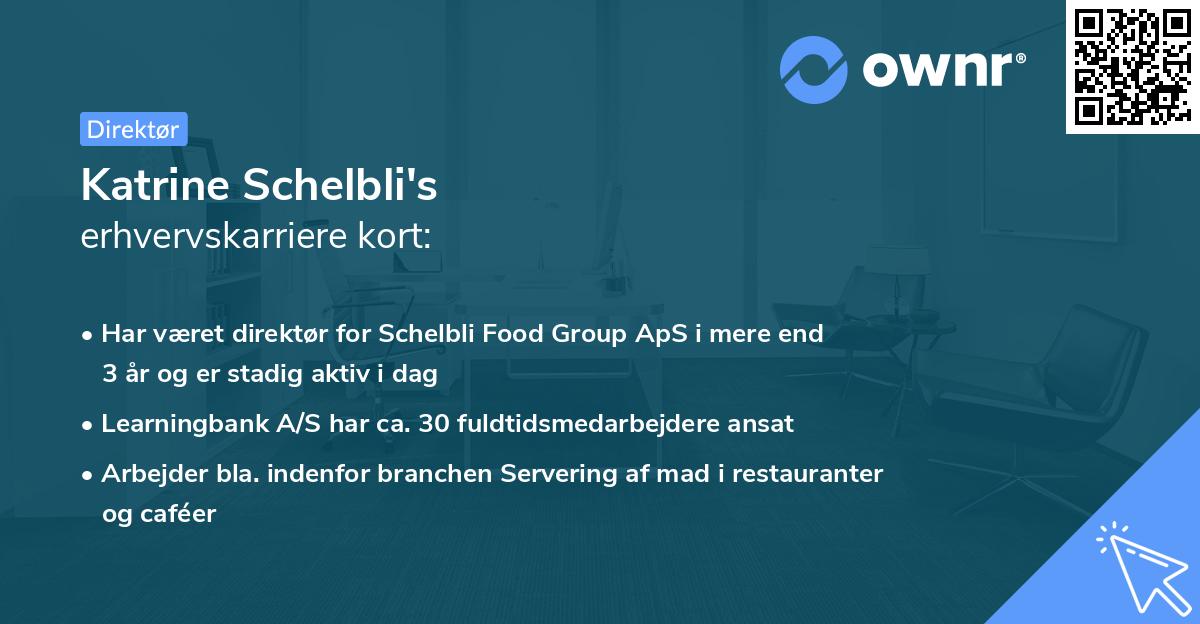 Katrine Schelbli's erhvervskarriere kort