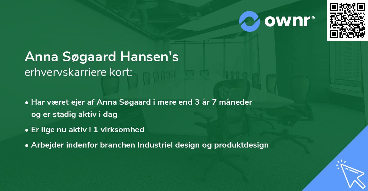 Anna Søgaard Hansen's erhvervskarriere kort