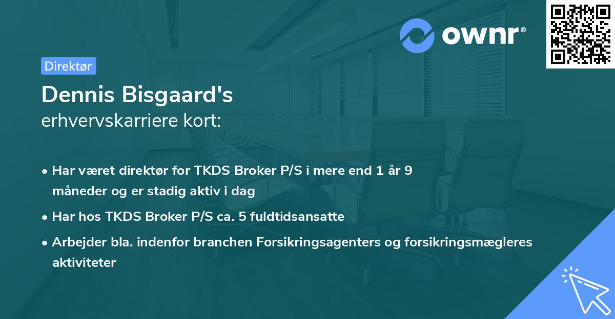 Dennis Bisgaard's erhvervskarriere kort