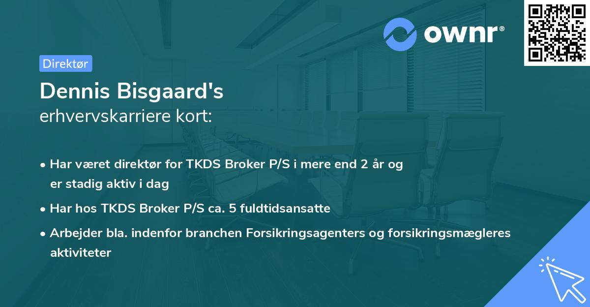 Dennis Bisgaard's erhvervskarriere kort