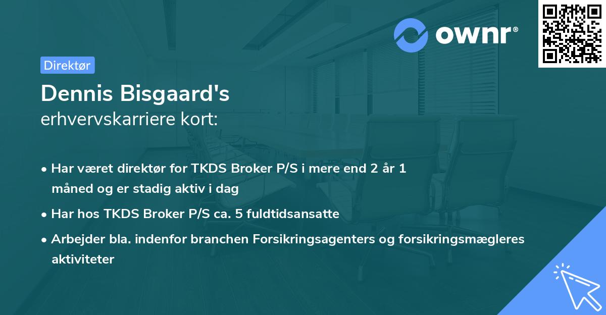 Dennis Bisgaard's erhvervskarriere kort