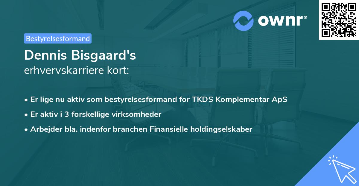 Dennis Bisgaard's erhvervskarriere kort