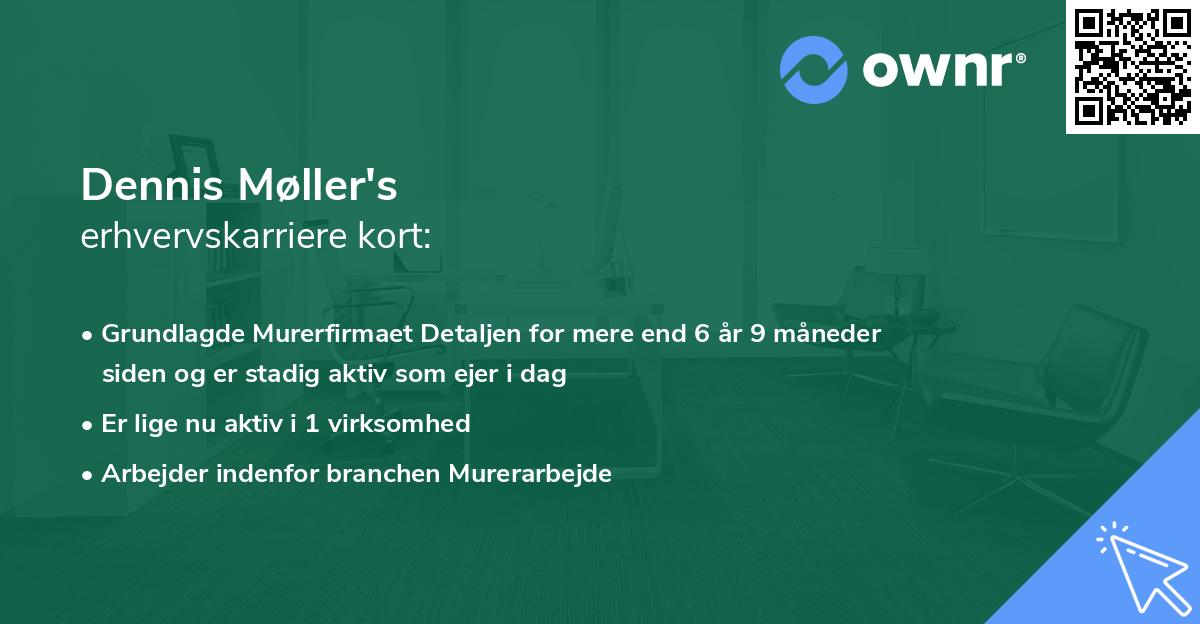 Dennis Møller's erhvervskarriere kort
