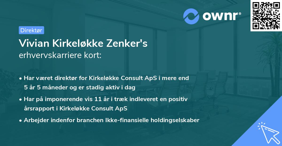 Vivian Kirkeløkke Zenker's erhvervskarriere kort