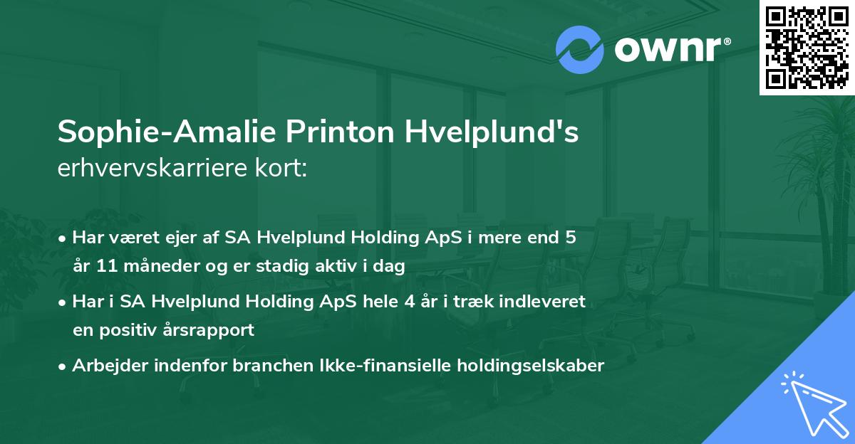 Sophie-Amalie Printon Hvelplund's erhvervskarriere kort