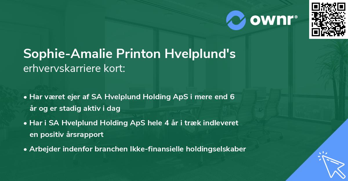 Sophie-Amalie Printon Hvelplund's erhvervskarriere kort