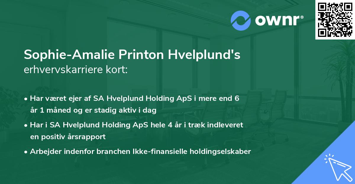 Sophie-Amalie Printon Hvelplund's erhvervskarriere kort