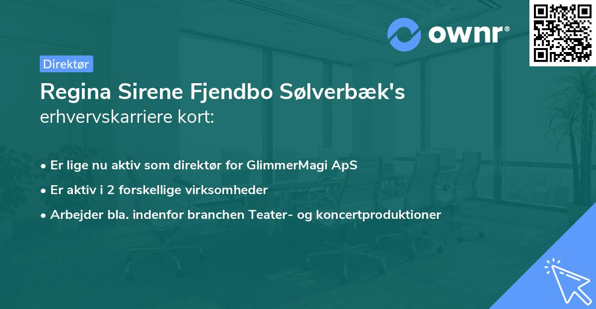 Regina Sirene Fjendbo Sølverbæk's erhvervskarriere kort