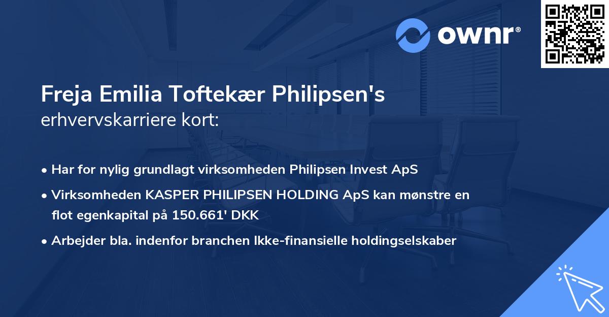 Freja Emilia Toftekær Philipsen's erhvervskarriere kort
