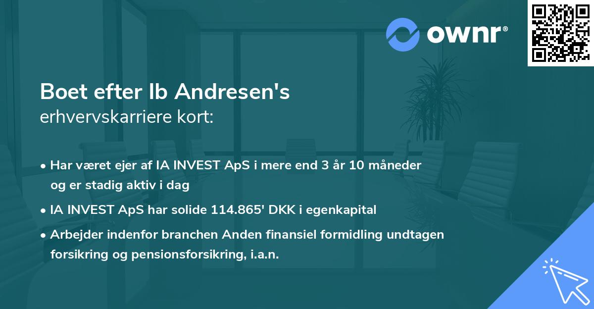 Boet efter Ib Andresen's erhvervskarriere kort