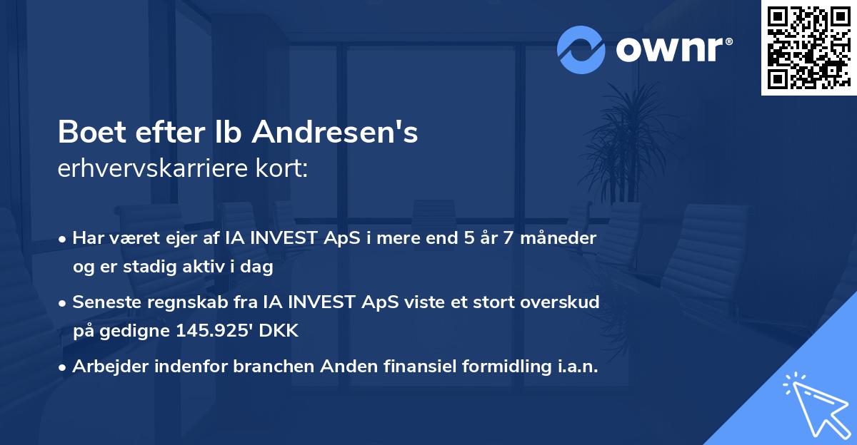 Boet efter Ib Andresen's erhvervskarriere kort