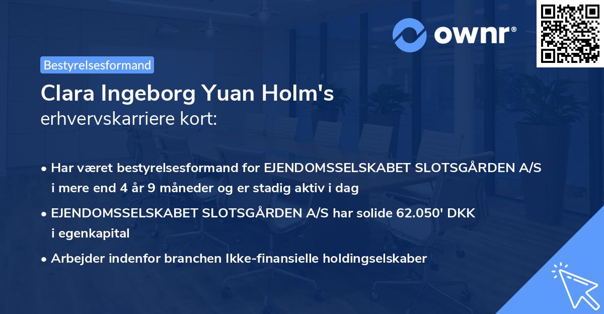 Clara Ingeborg Yuan Holm's erhvervskarriere kort