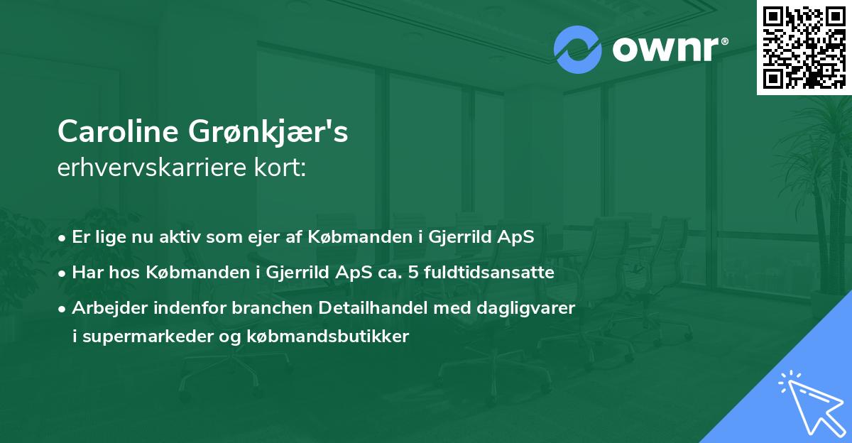 Caroline Grønkjær's erhvervskarriere kort