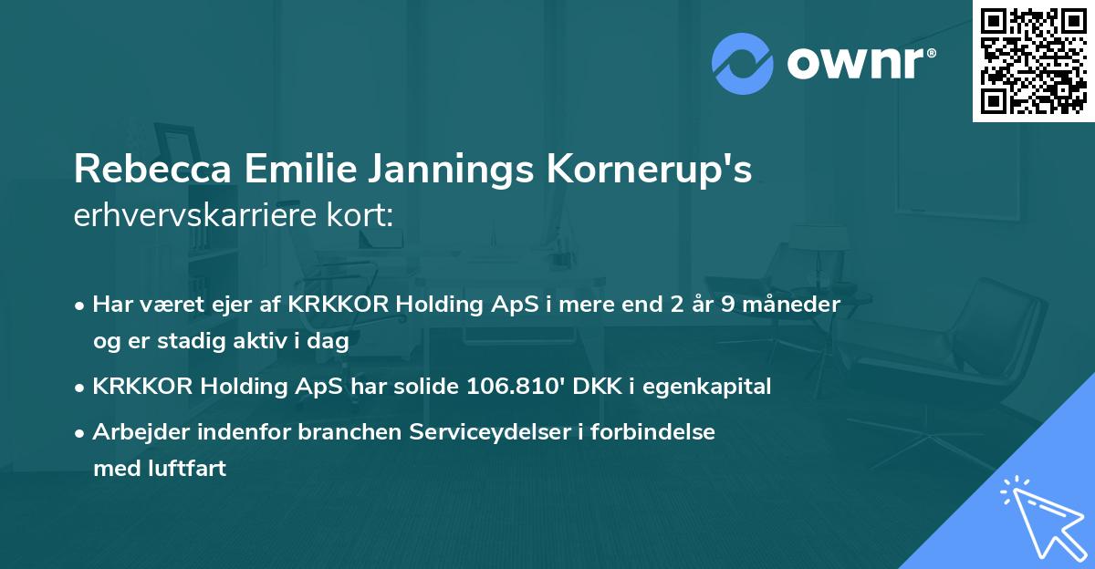 Rebecca Emilie Jannings Kornerup's erhvervskarriere kort