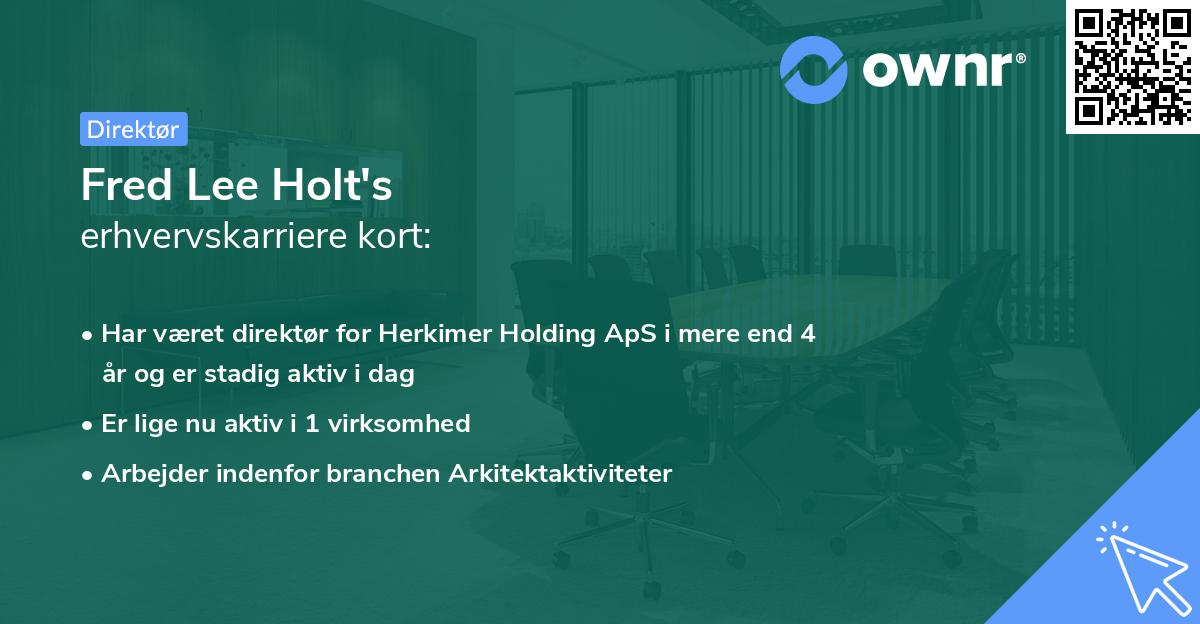 Fred Lee Holt's erhvervskarriere kort