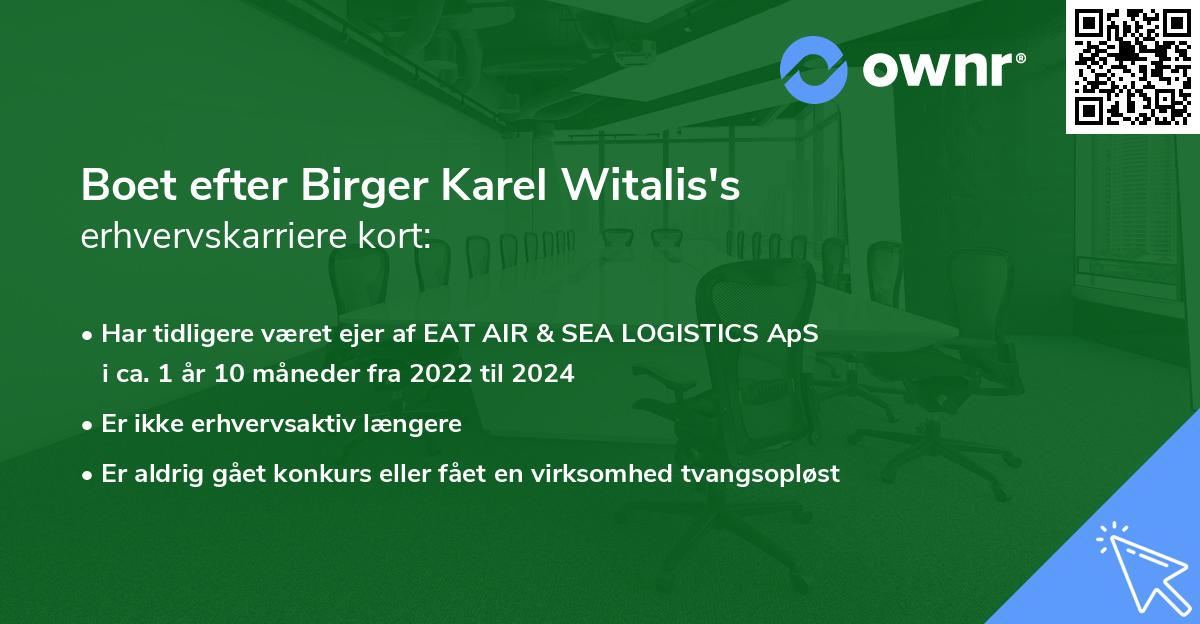 Boet efter Birger Karel Witalis's erhvervskarriere kort