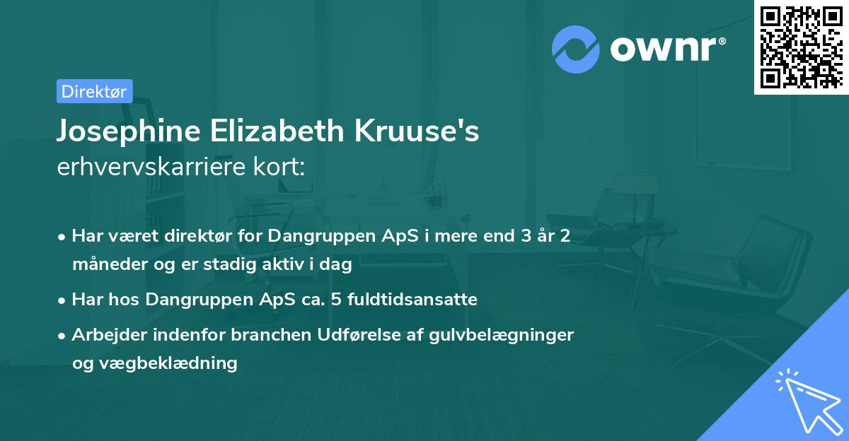 Josephine Elizabeth Kruuse's erhvervskarriere kort