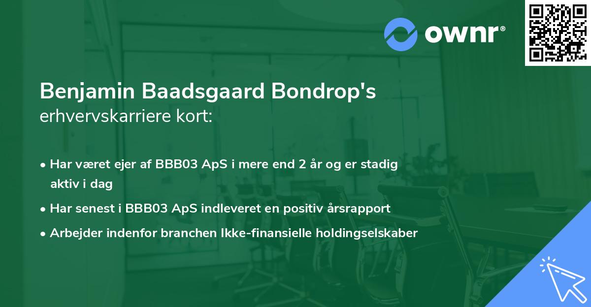 Benjamin Baadsgaard Bondrop's erhvervskarriere kort