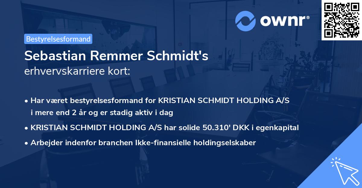 Sebastian Remmer Schmidt's erhvervskarriere kort