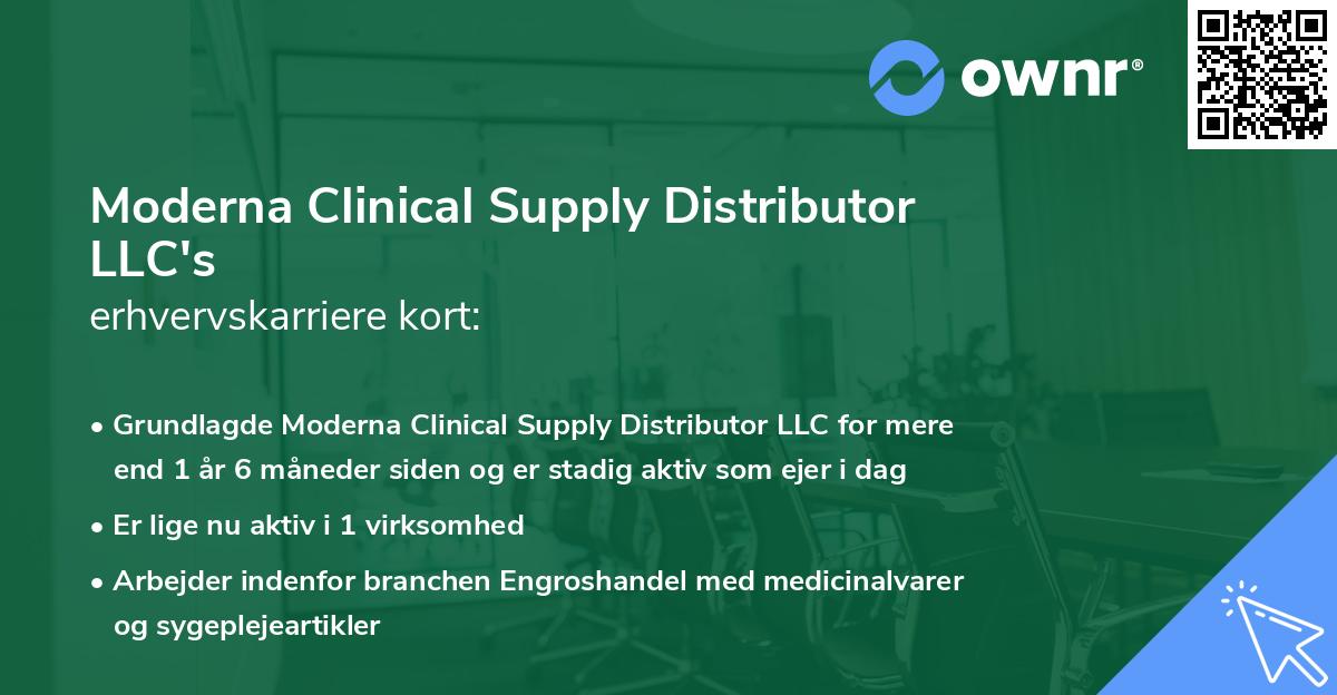 Moderna Clinical Supply Distributor LLC's erhvervskarriere kort