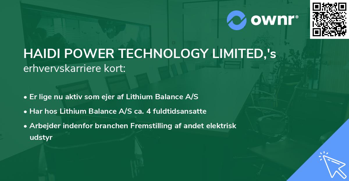 HAIDI POWER TECHNOLOGY LIMITED,'s erhvervskarriere kort