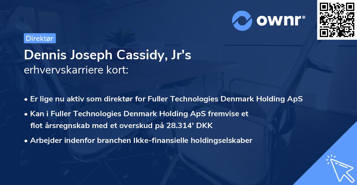 Dennis Joseph Cassidy, Jr's erhvervskarriere kort