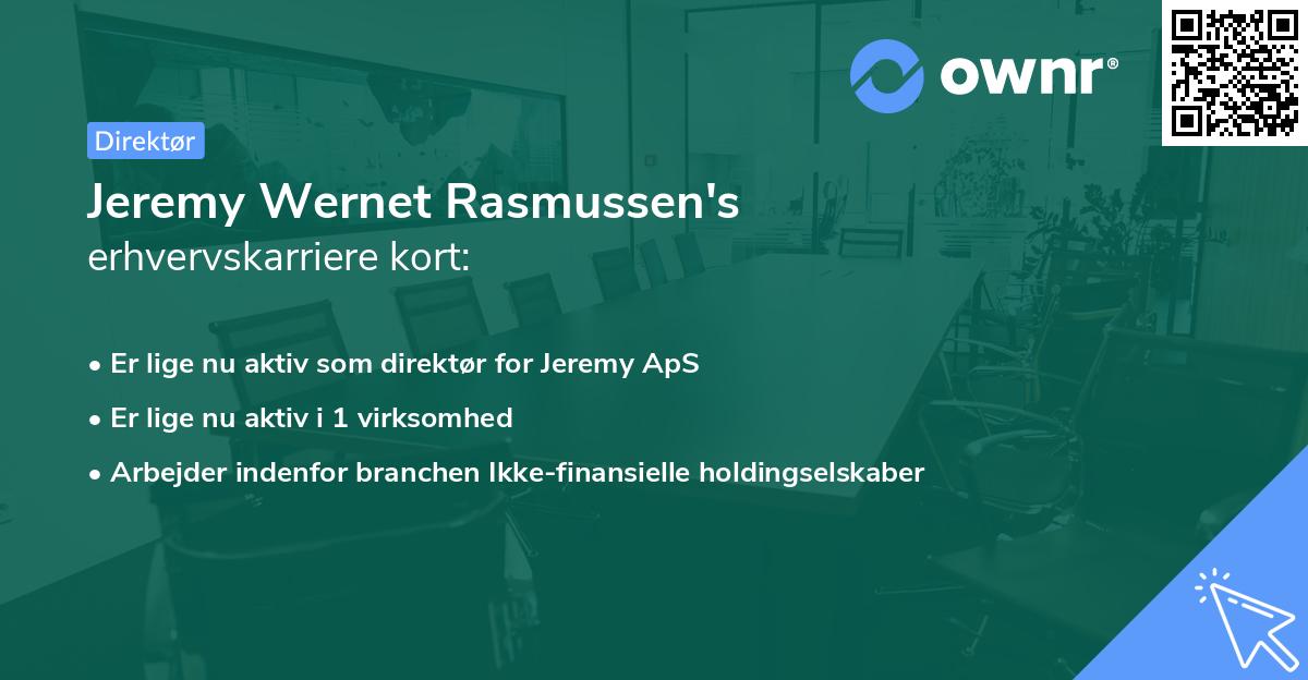 Jeremy Wernet Rasmussen's erhvervskarriere kort