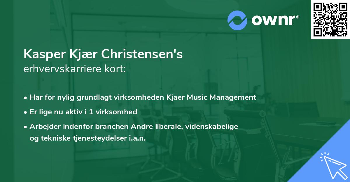 Kasper Kjær Christensen's erhvervskarriere kort