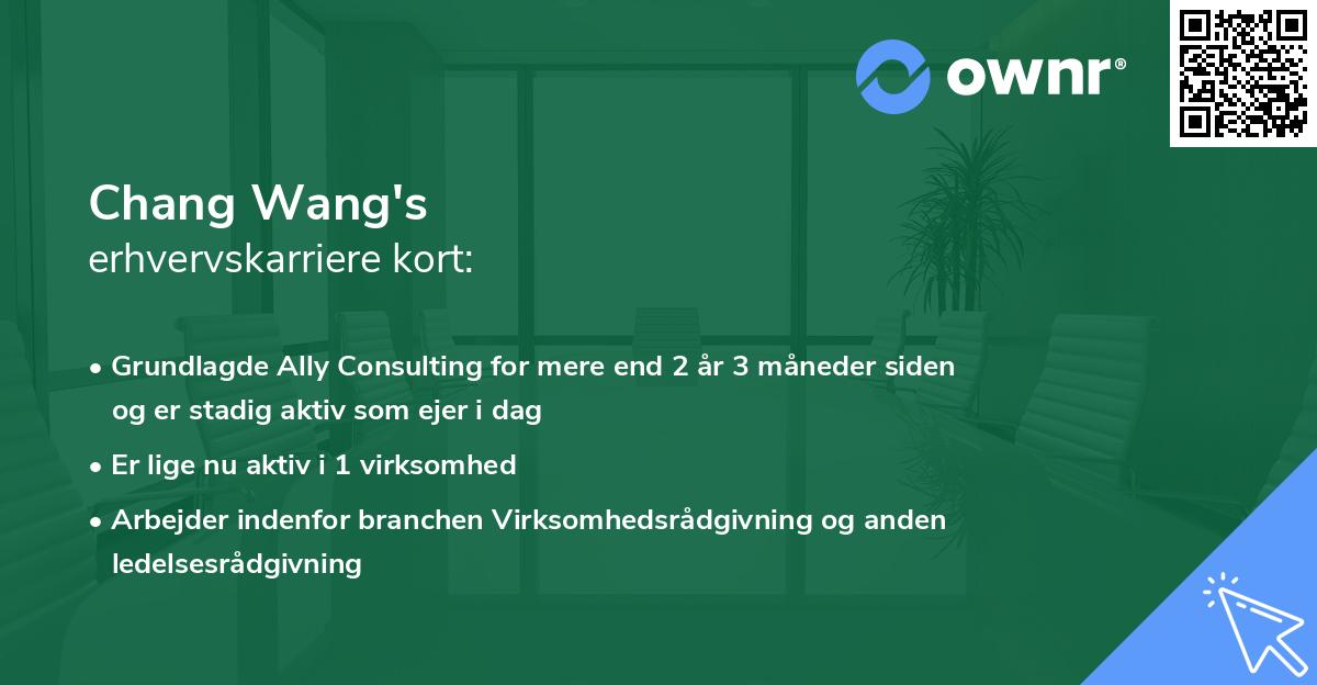 Chang Wang's erhvervskarriere kort