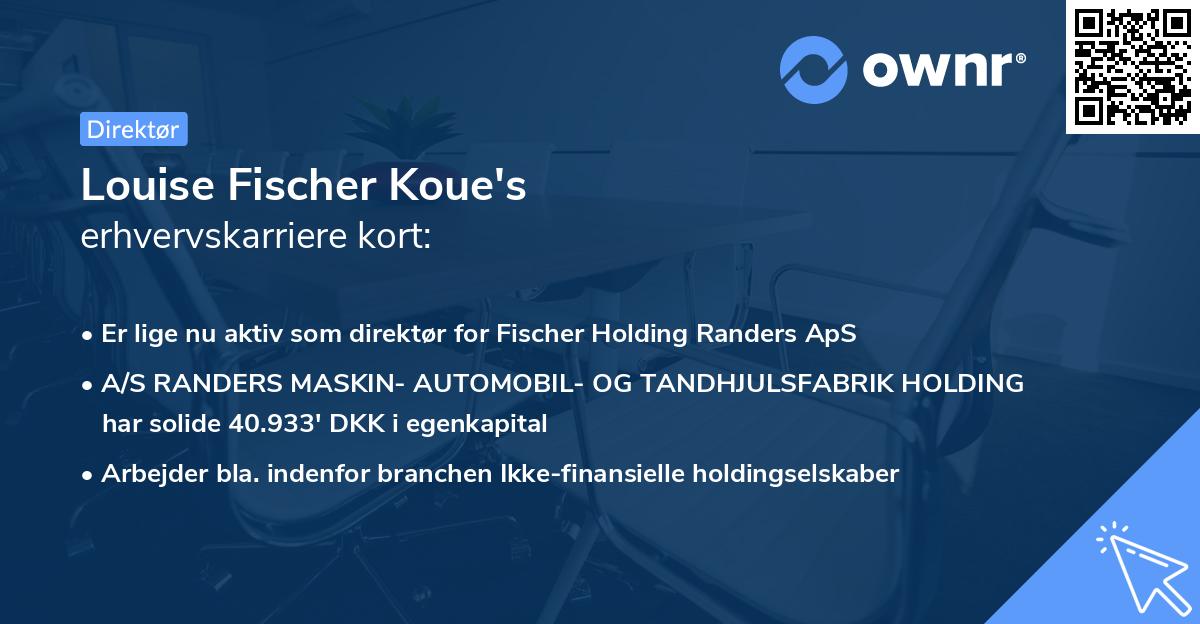 Louise Fischer Koue's erhvervskarriere kort