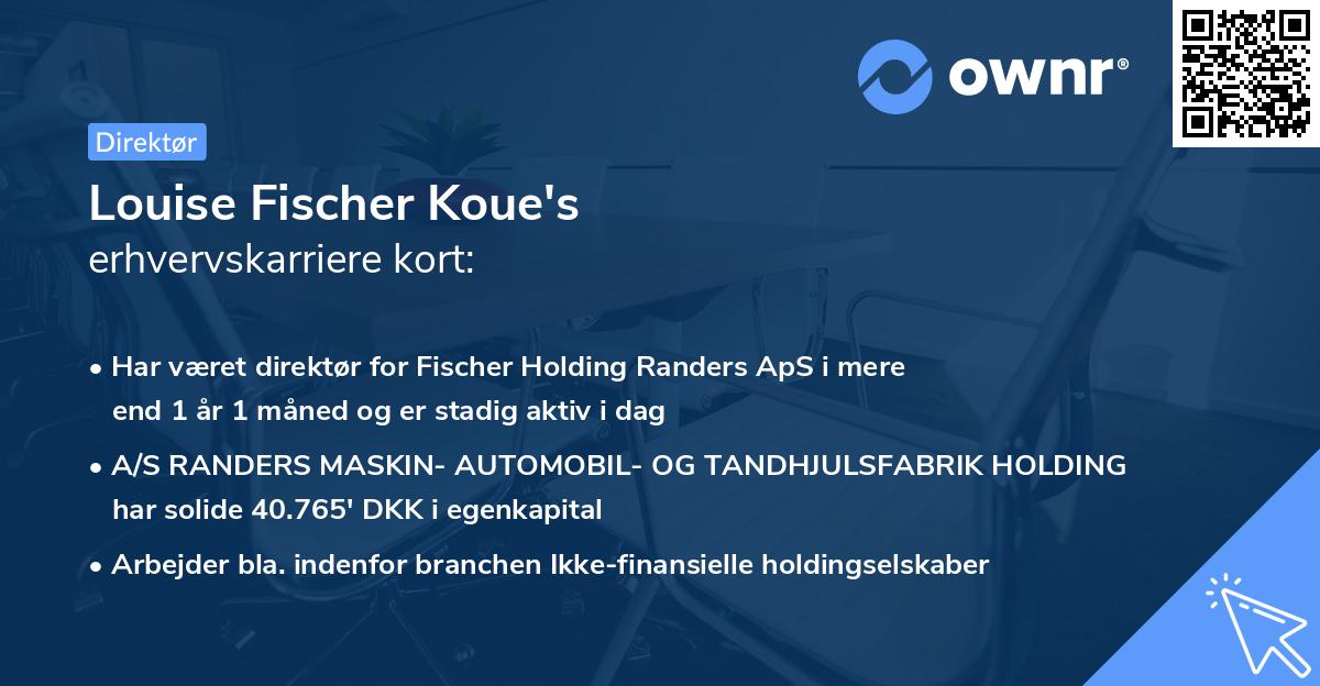 Louise Fischer Koue's erhvervskarriere kort